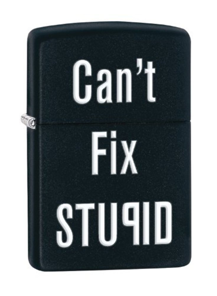 Zippo Can't Fix Stupid, Black Matte Lighter #28664