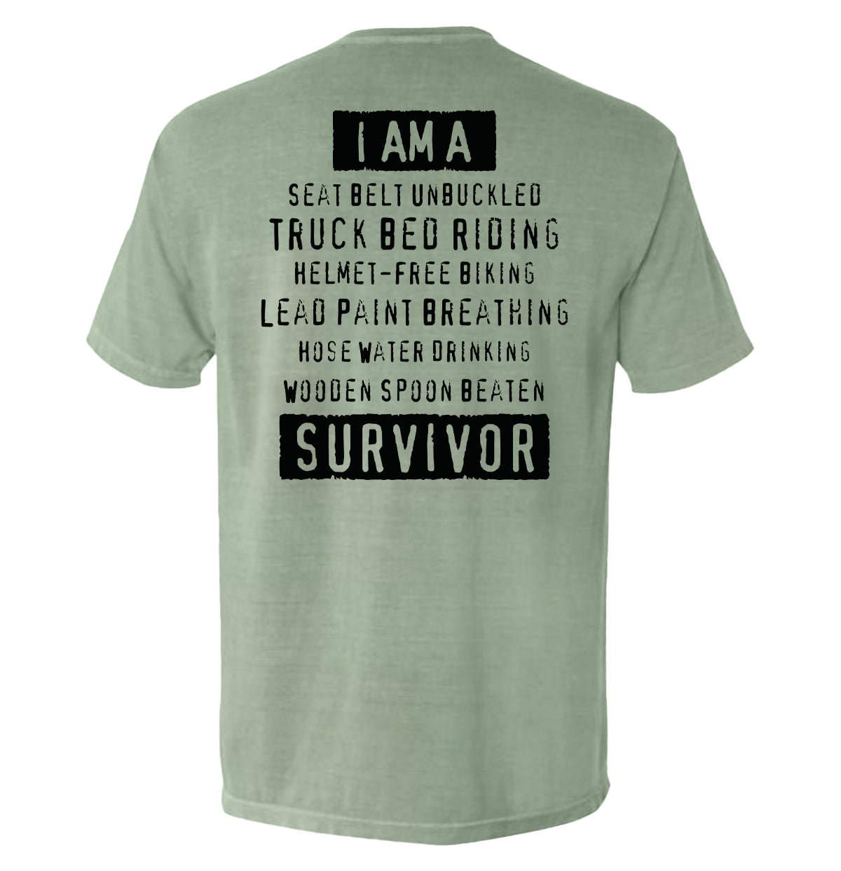 I'm A Hard Times Survivor - Graphic T-shirt | Shield Republic
