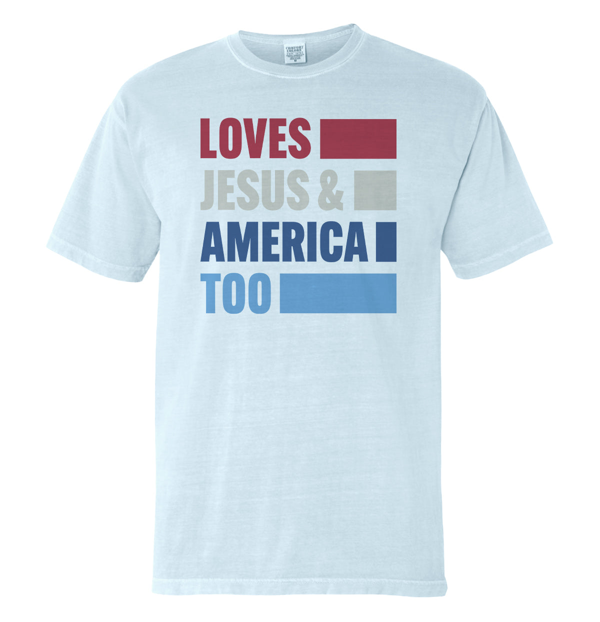 Loves Jesus & America Too Bold Front Graphic T-Shirt - Shield Republic | Relic & Reel