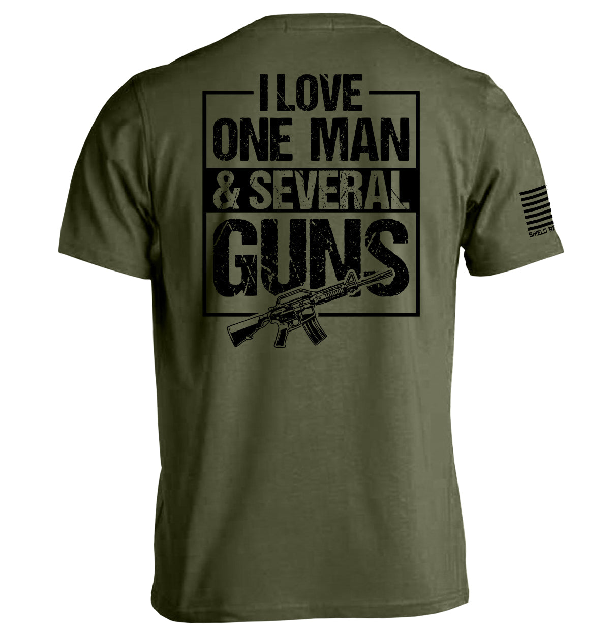 I Love One Man & Several Guns (Back Print)