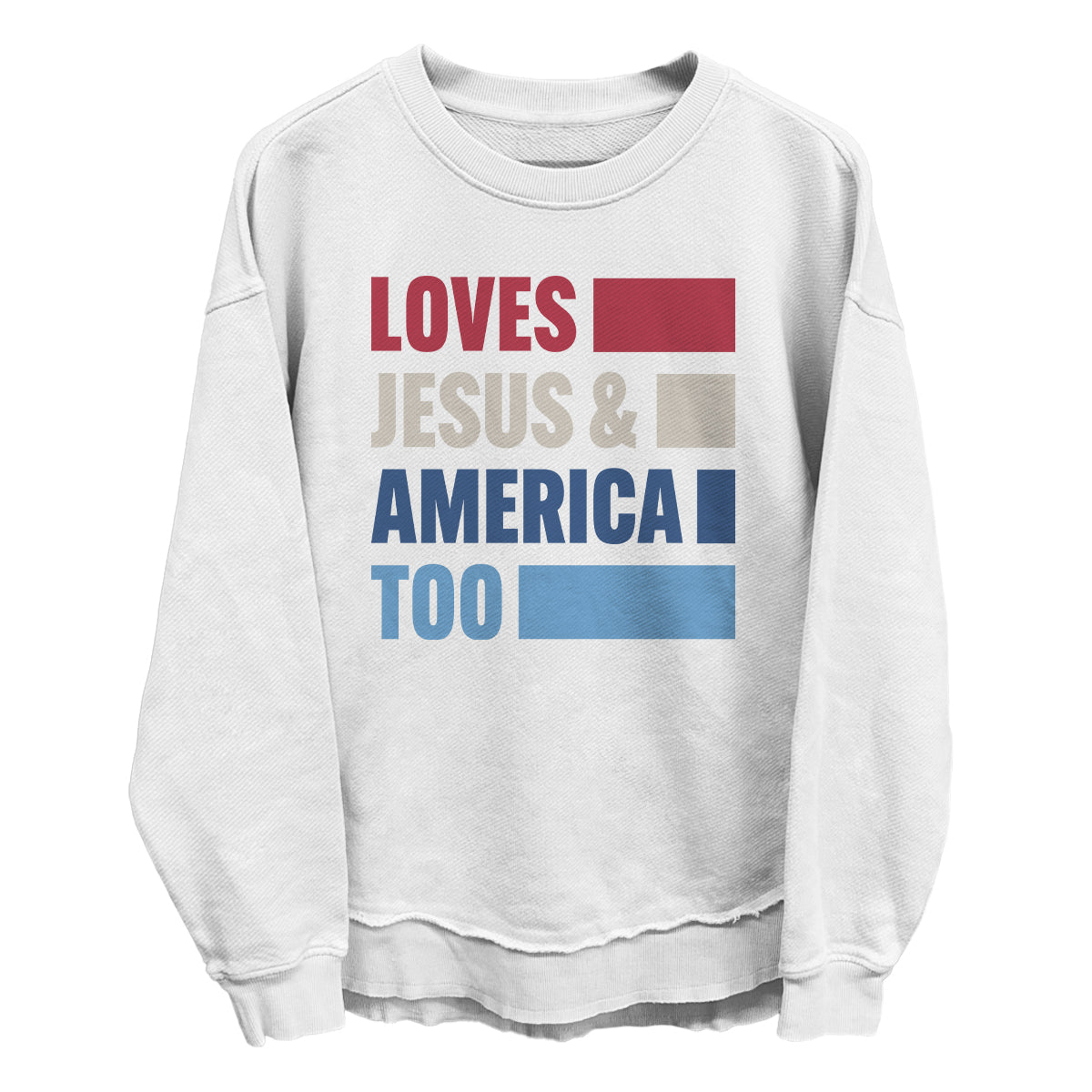 Loves Jesus & America Too Bold sweatshirt by Shield Republic - Relic & Reel