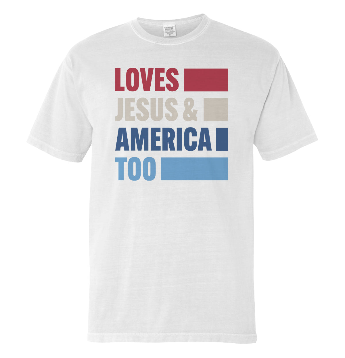 Loves Jesus & America Too Bold graphic t-shirt - Shield Republic