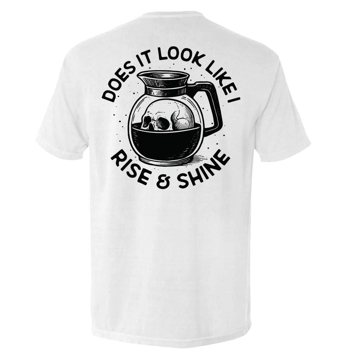 Does It Look Like I Rise & Shine - Shield Republic T-shirt | Relic & Reel