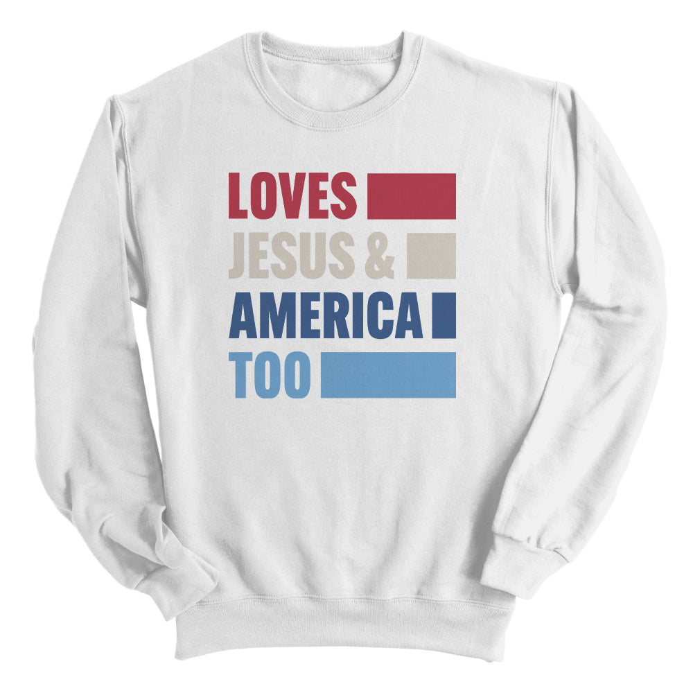 Loves Jesus & America Too Bold sweatshirt - Shield Republic