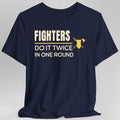 D&D Fighters Do It Twice In One Round Shirt