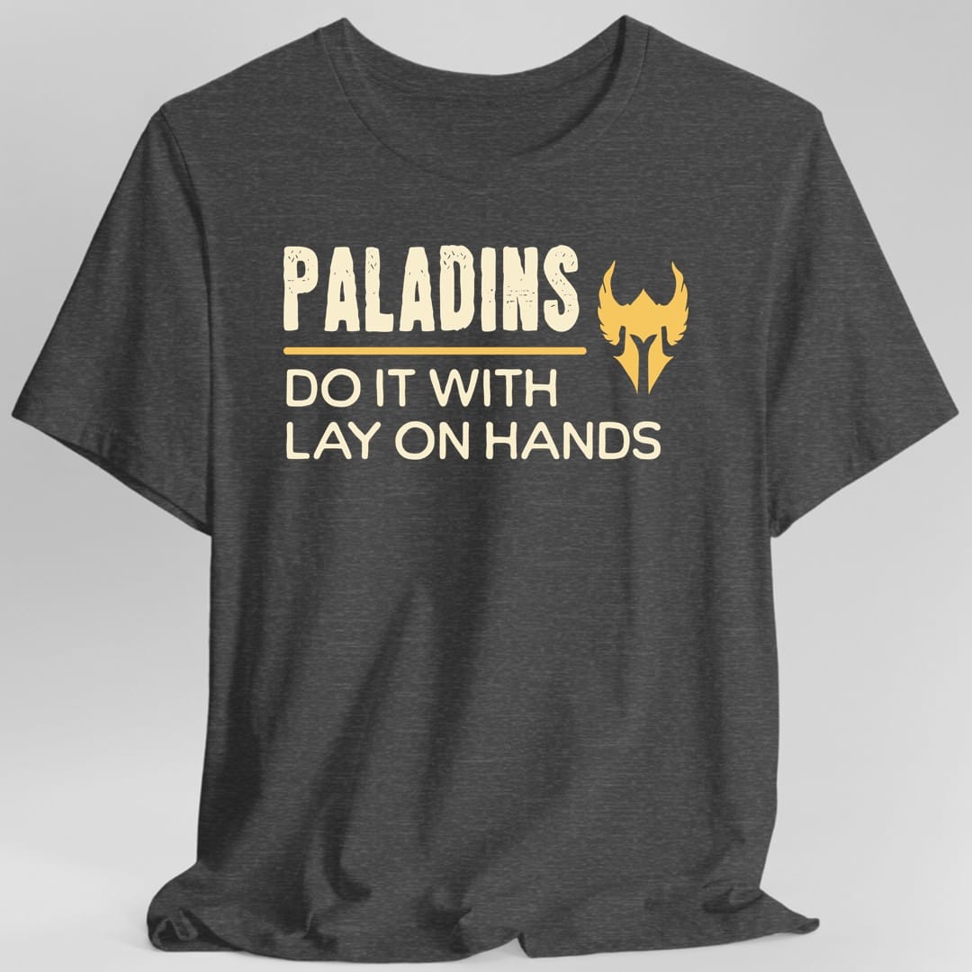 D&D Paladins Do It With Lay On Hands Shirt