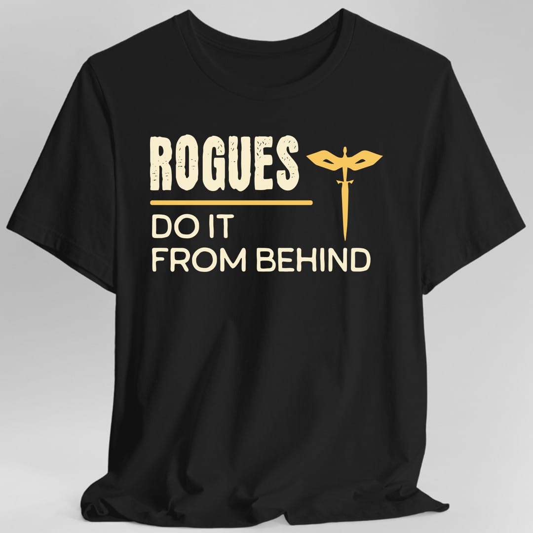 D&D Rogues Do It From Behind Shirt