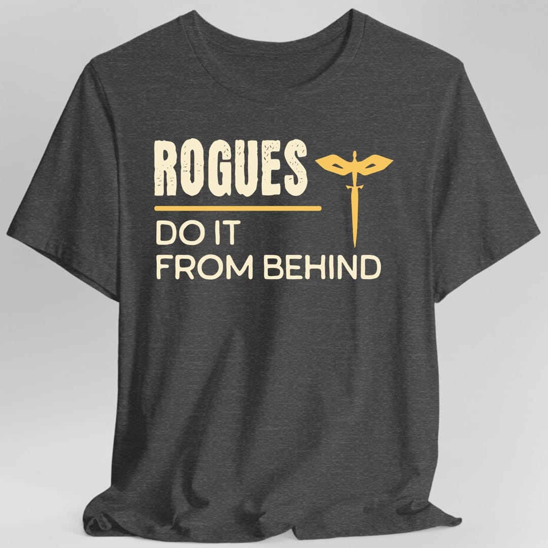 D&D Rogues Do It From Behind Shirt