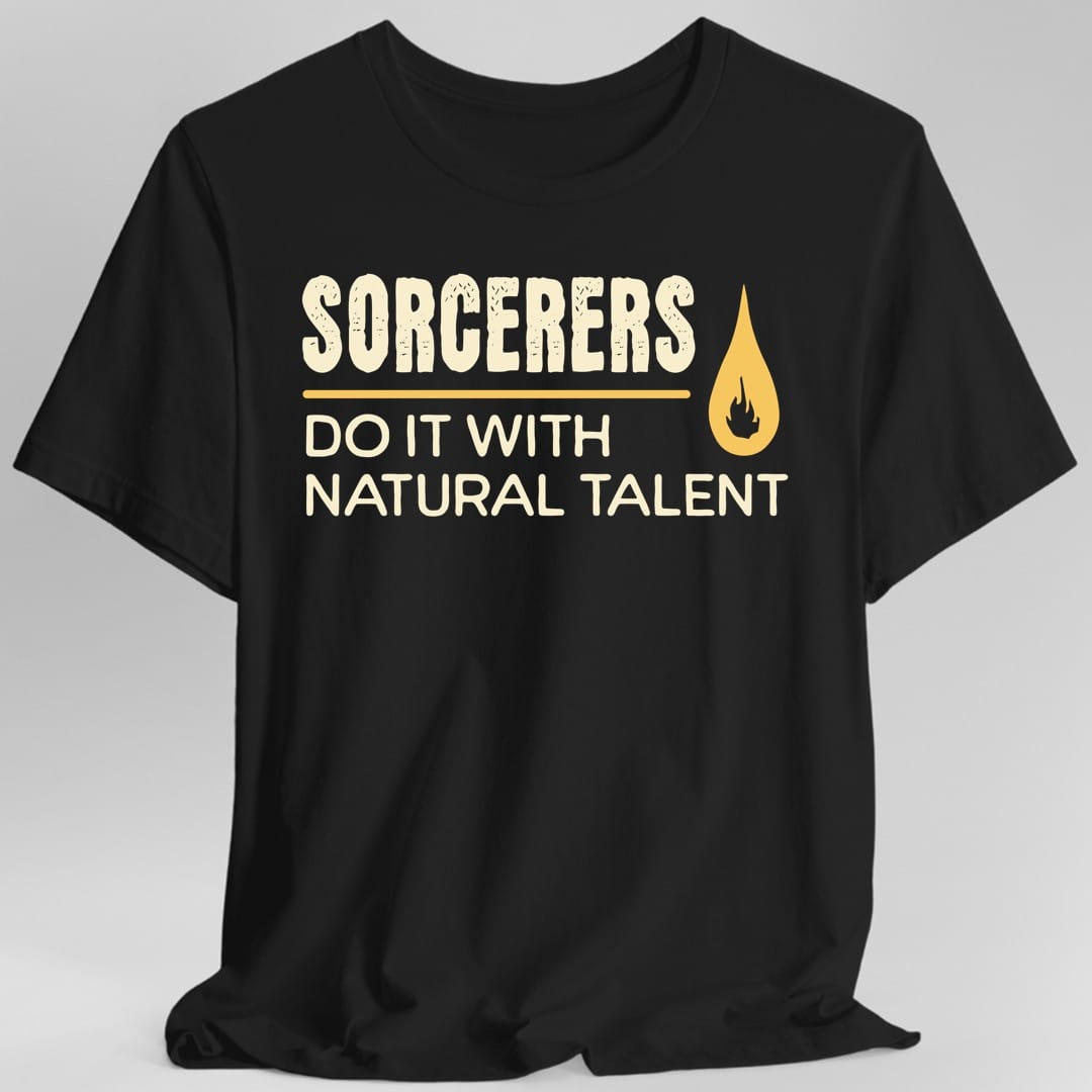 D&D Sorcerers Do It With Natural Talent Shirt