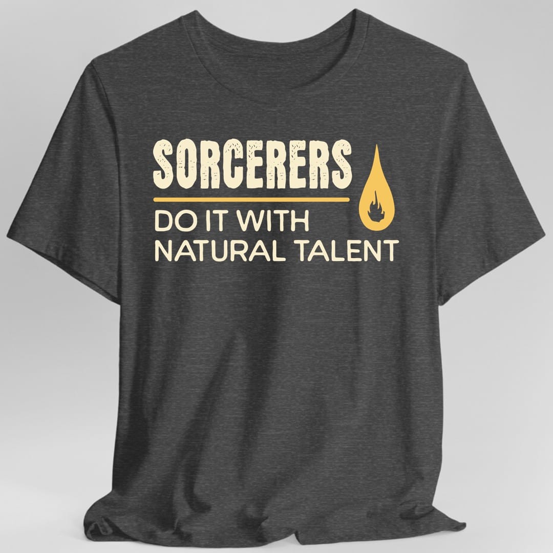 D&D Sorcerers Do It With Natural Talent Shirt