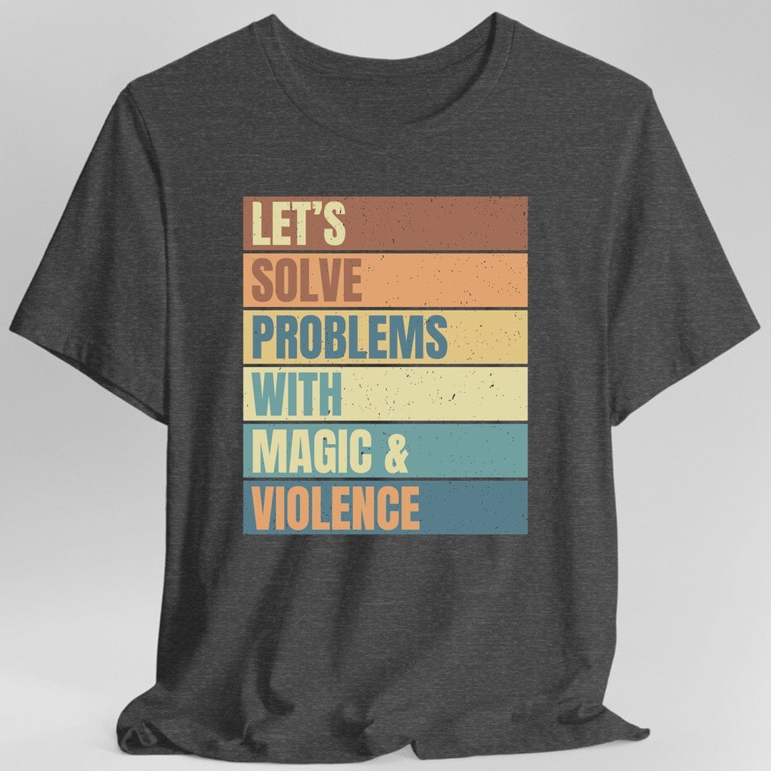Let's Solve Problems With Magic & Violence Retro T-shirt